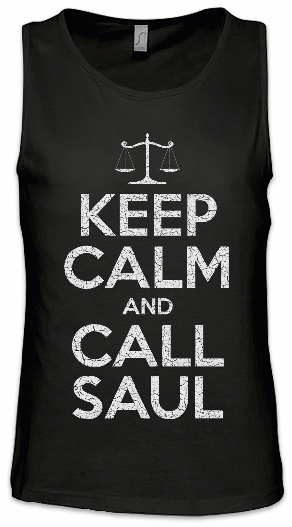 ALTRA Canotta uomo Keep Calm And Call Saul Better Fun Call Breaking Lawyer Bad