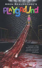 Playground by Aron Beauregard Paperback New FREE SHIPPING USA ONLY