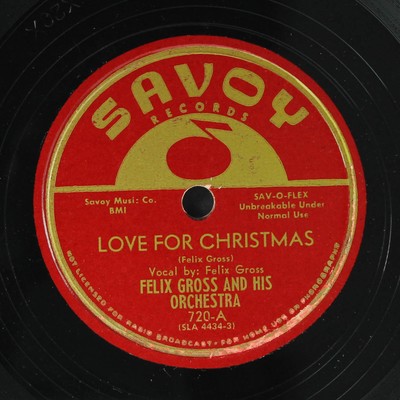 FELIX GROSS: love for christmas / you don't love me SAVOY Single 78 RPM