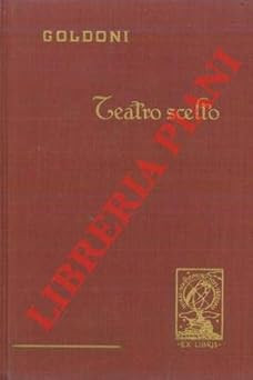 Theater ausgewählt. [Hardcover] Goldoni, Carlo