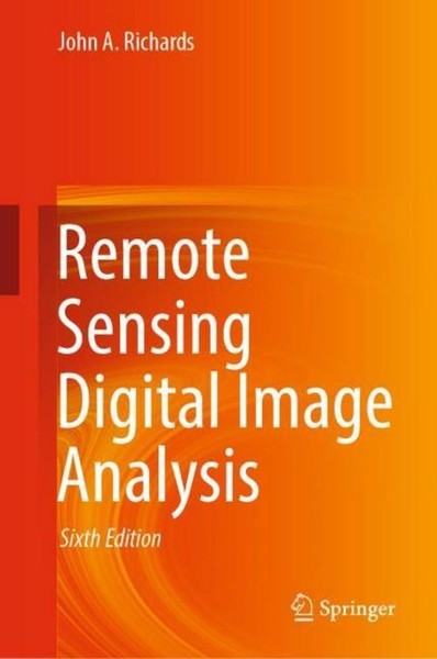 Remote Sensing Digital Image Analysis John A. Richards-image