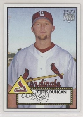 2006 Topps '52 Chris Duncan (Base; Modern Cardinals Logo) #233 1c7