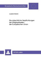 Grundrechtliche Verpflichtungen Der Mitgliedstaaten Der EuropäIschen Union Louki
