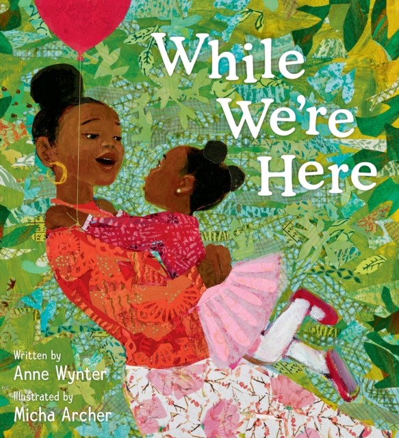 While We’re Here by Anne Wynter (Hardback Book)