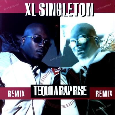 XL Singleton - Tequila Rap Rise (Remix) Maxi (VG+/VG+) '