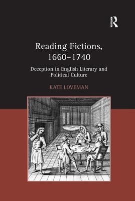 Reading Fictions, 1660-1740 - 9781138376229