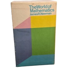 The World of Mathematics James R Newman 4 Volume Boxed Set Simon & Schuster 1956