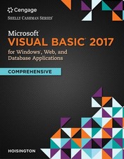 Microsoft Visual Basic 2017 for Windows, Web, and Database Applications: Com...