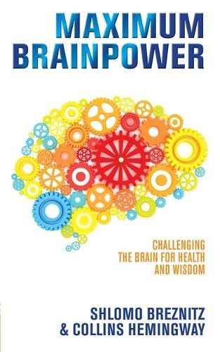 Maximum Brainpower : Challenging The Brain For Health And Wisdom Shlomo Breznitz - Image 7