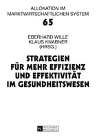 Eberhard Wille (U. A.) | Strategien FüR Mehr Effizienz Und EffektivitäT Im...