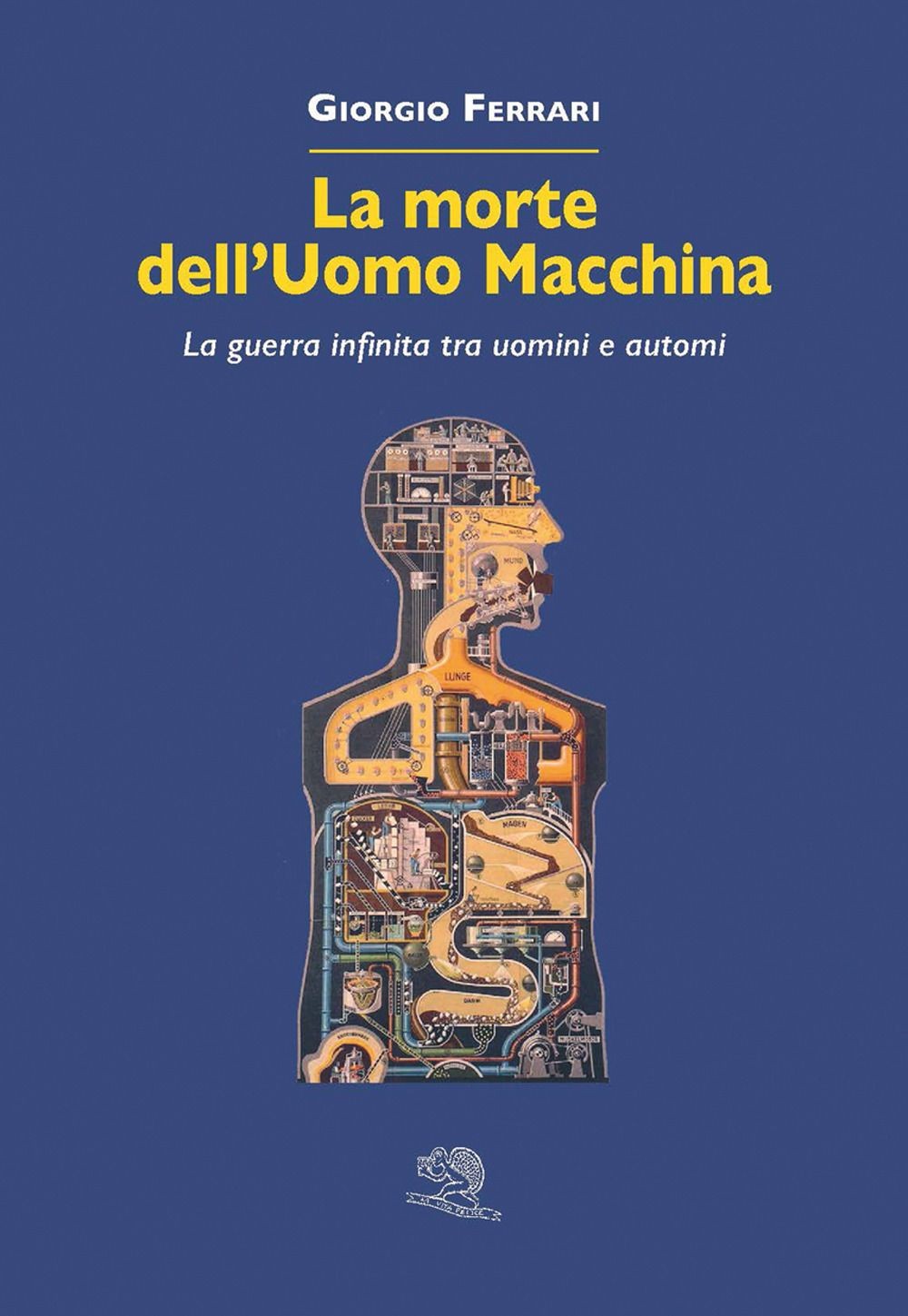 Libri Giorgio Ferrari - La Morte Dell'uomo Macchina - Immagine 2