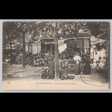 Antique Postcard Aix-les-Bains Le Marché aux Fleurs France 1916
