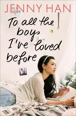 To all the boys I've loved before | Jenny Han | 2016 | deutsch