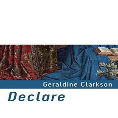 Declare Geraldine Clarkson Paperback Shearsman Books Limited
