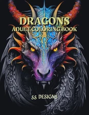 Dragons - Adult Coloring Book: Stress relief coloring book for adults, teens ...