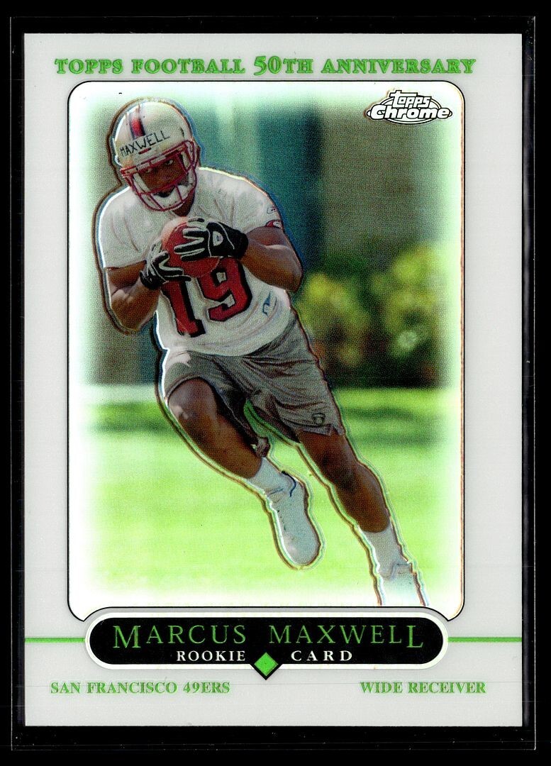 2005 TOPPS CHROME REFRACTOR ROOKIE MARCUS MAXWELL 49ERS