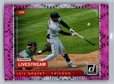 2021 Donruss #LS2 Luis Robert Livestream Pink Fireworks
