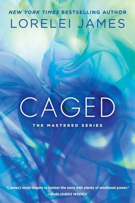 Caged (The Mastered Series) by James