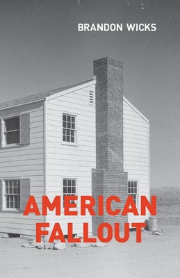Brandon Wicks | American Fallout | Taschenbuch | Englisch (2016)