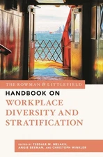 Rowman & Littlefield Handbook on Workplace Diversity and Stratification, Hard...