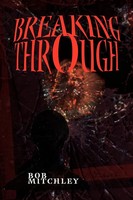 Breaking Through Bob Mitchley Taschenbuch Kartoniert / Broschiert Englisch 2008
