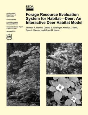 Forage Resource Evaluation System for Habitat- Deer : An Interactive Deer Hab...