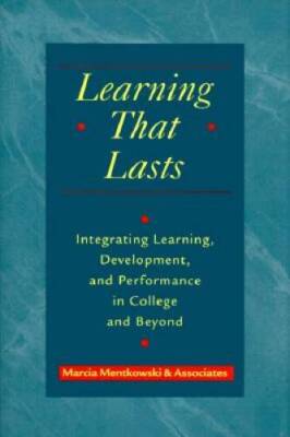 Learning that Lasts - Hardcover By Mentkowski, Marcia - VERY GOOD