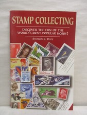 Stamp Collecting Discover the Fun of World's Most Popular Hobby Stephen R. Datz