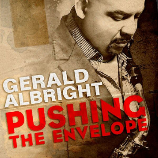 Gerald Albright Pushing the Envelope (CD) Album
