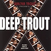 Deep Trout by Walter Trout Brand New CD  Ruf Records)