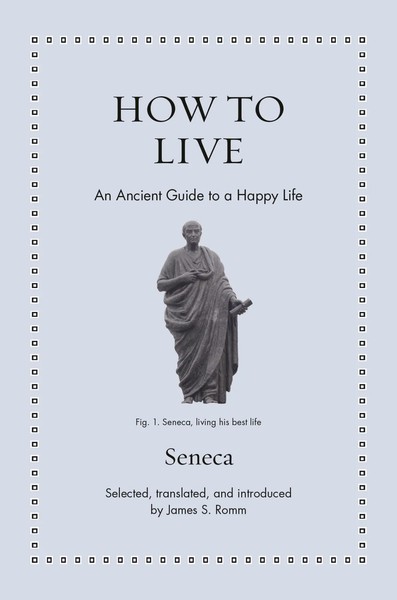 How To Live | An Ancient Guide To A Happy Life | Seneca | Buch | Englisch | 2026-image