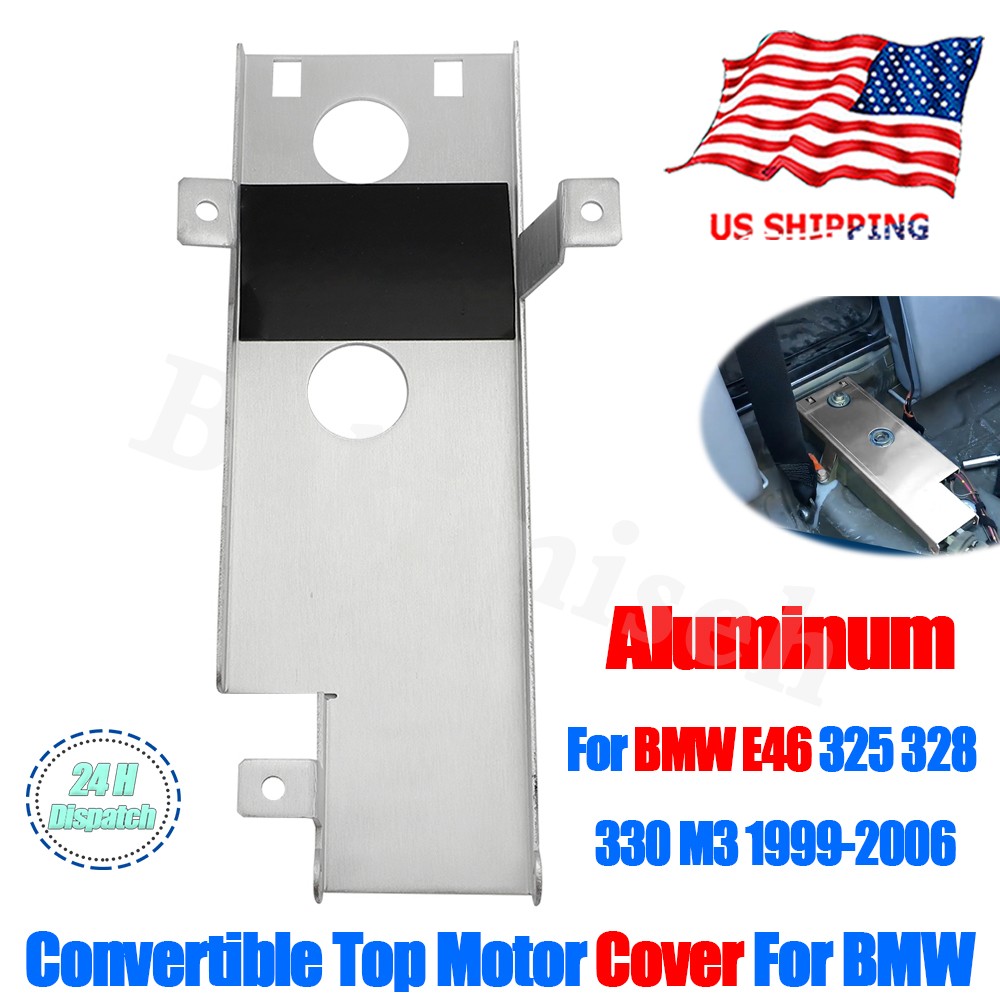 Aluminum Convertible Top Motor Repair Cover For BMW E46 325 328 330 M3 1999-2006