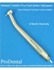 Midwest Tradition Plus Non Fiber-Optic Push Button Highspeed Dental Handpiece