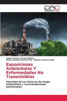 Jorge Octavio Acosta Montes (U. A.) | Exposiciones Ambientales Y Enfermedades...