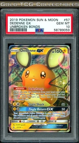 PSA 10 ⭐️ Pokemon Dedenne GX 57 Unbroken Bonds 2019 Sun Moon Graded Card