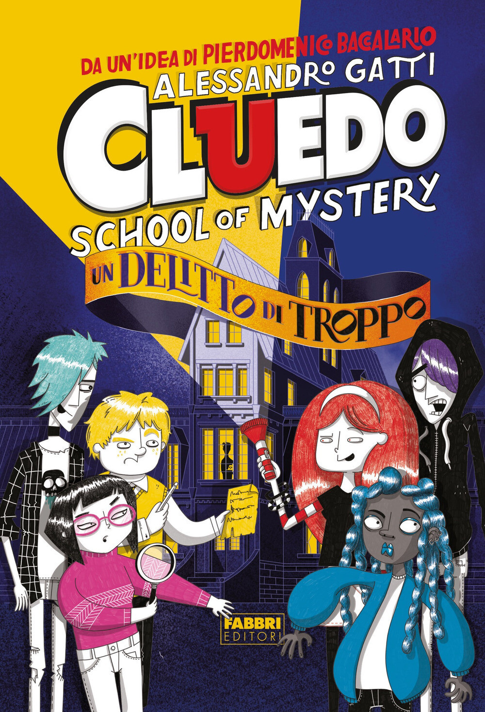 Libri Alessandro Gatti - Un Delitto Di Troppo. Cluedo. School Of Mystery