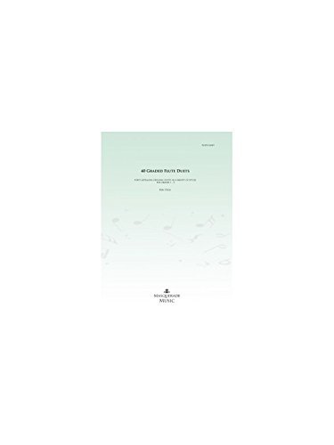 40 Graded Flute Duets (Grades 1 - 5) by Keri Degg