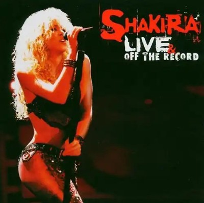 Shakira - Live And Off The Record (CD + DVD)