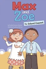 Max and Zoe: The School Concert - library Sateren, Shelley|Sullivan, Mary