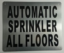 Automatic Sprinkler All Floors Sign Brushed Aluminium, 10x12 Po..REF24-1027