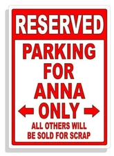 Personalized Parking Sign Wall Decal Metal Sign No Parking Customized for Anna