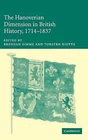 The Hanoverian Dimension in British History, 171, , Excellent