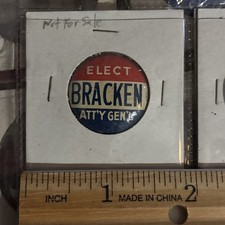 Rare VTG 1955 Campaign Button: CT Attorney General John Bracken Connecticut Pin