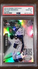 2015 Panini Certified Stars #1 Peyton Manning Broncos graded PSA 10 Gem Mt Pop 2