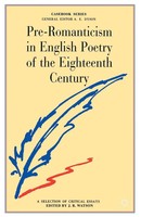 Pre-Romanticism In English Poetry Of The Eighteenth Century | J. R. Watson