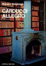 Carducci allegro. Contiene anche: La mula di don Abbondio Il fratello Valfredo P