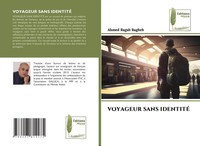 Voyageur Sans IdentitÉ Ahmed Ragab Ragheb Taschenbuch FranzöSisch 2024
