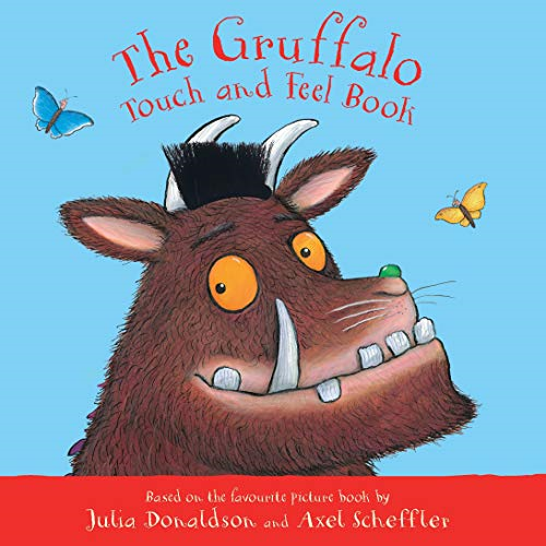 The Gruffalo Touch and Feel Book (My First Gruffalo) - Donaldson, Julia