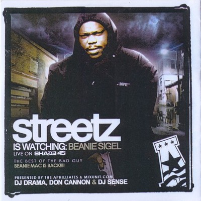 DJ DRAMA BEANIE SIGEL STREETZ IS WATCHING GANGSTA GRILLZ MIXTAPE MIX CD