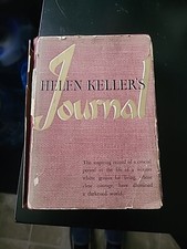 HELEN KELLER'S JOURNAL / 1st Edition 1938 39th Impression